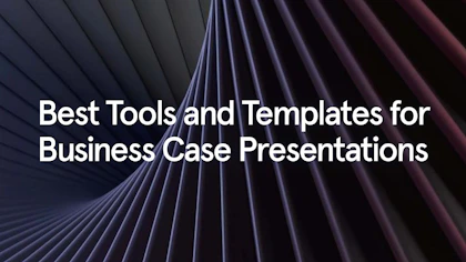 Best Tools and Templates for Business Case Presentations in 2026